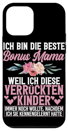 Bin Die Beste Bonus Mama Weil Diese Kinder Immer Noch Will Hülle für iPhone 12 mini von Stolze Mama Liebevolle Bonusmama Mutter Mommy