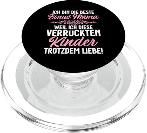 Bin Die Beste Bonus Mama Weil Ich Diese Kinder Noch Will PopSockets PopGrip für MagSafe von Stolze Mama Liebevolle Bonusmama Mutter Mommy