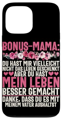 Bonus Mama Muttertag Mutterschaft Mama Elternteil Hülle für iPhone 13 Pro Max von Stolze Mama Liebevolle Bonusmama Mutter Mommy