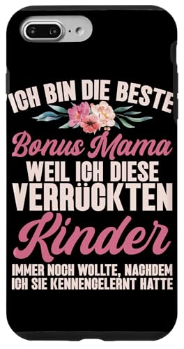 Die Beste Bonus Mama Weil Ich Diese Kinder Immer Noch Will Hülle für iPhone 7 Plus/8 Plus von Stolze Mama Liebevolle Bonusmama Mutter Mommy
