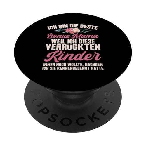 Die Beste Bonus Mama Weil Ich Diese Kinder Immer Noch Will PopSockets Klebender PopGrip Die Beste Bonus Mama Weil Ich Diese Kinder Immer Noch Will PopSockets Klebender PopGrip von Stolze Mama Liebevolle Bonusmama Mutter Mommy