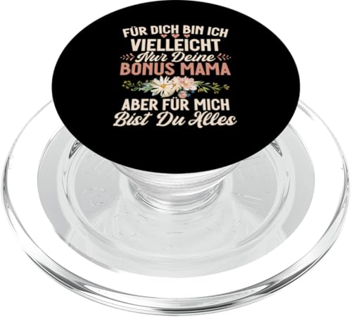 Für Dich Bin Ich Vielleicht Nur Deine Bonus Mama Muttertag PopSockets PopGrip für MagSafe von Stolze Mama Liebevolle Bonusmama Mutter Mommy