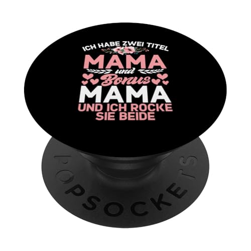 Habe Zwei Titel Mama Und Bonus Mama Und Ich Rocke Sie Beide PopSockets Klebender PopGrip von Stolze Mama Liebevolle Bonusmama Mutter Mommy
