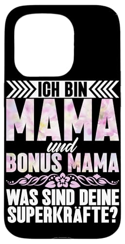 Ich Bin Mama Und Bonus Mama Was Sind Deine Superkräfte Hülle für iPhone 15 Pro von Stolze Mama Liebevolle Bonusmama Mutter Mommy