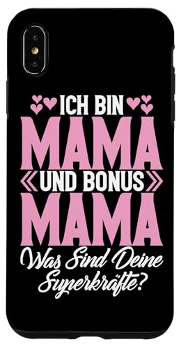 Ich Bin Mama Und Bonus Mama Was Sind Deine Superkräfte Hülle für iPhone XS Max von Stolze Mama Liebevolle Bonusmama Mutter Mommy