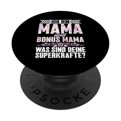 Ich Bin Mama Und Bonus Mama Was Sind Deine Superkräfte PopSockets Klebender PopGrip Ich Bin Mama Und Bonus Mama Was Sind Deine Superkräfte PopSockets Klebender PopGrip von Stolze Mama Liebevolle Bonusmama Mutter Mommy