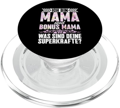 Ich Bin Mama Und Bonus Mama Was Sind Deine Superkräfte PopSockets PopGrip für MagSafe von Stolze Mama Liebevolle Bonusmama Mutter Mommy