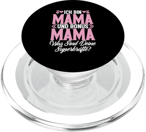 Ich Bin Mama Und Bonus Mama Was Sind Deine Superkräfte PopSockets PopGrip für MagSafe von Stolze Mama Liebevolle Bonusmama Mutter Mommy