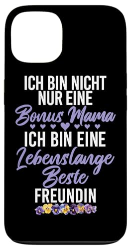 Ich Bin Nicht Nur Eine Bonus Mama Ich Bin Eine Freundin Hülle für iPhone 13 von Stolze Mama Liebevolle Bonusmama Mutter Mommy