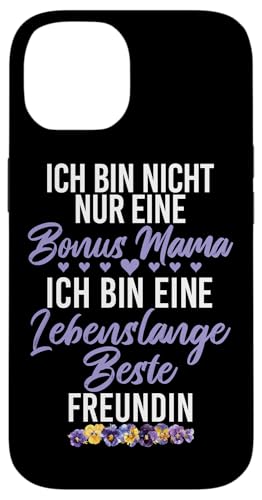 Ich Bin Nicht Nur Eine Bonus Mama Ich Bin Eine Freundin Hülle für iPhone 14 von Stolze Mama Liebevolle Bonusmama Mutter Mommy