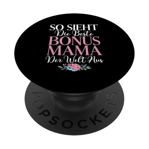 So Sieht Die Beste Bonus Mama Der Welt Aus Muttertag PopSockets Klebender PopGrip von Stolze Mama Liebevolle Bonusmama Mutter Mommy
