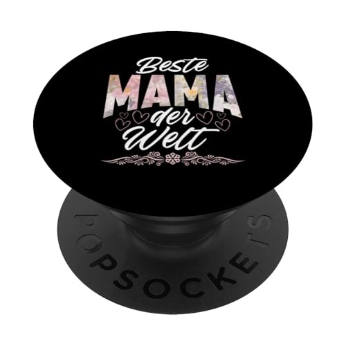 Beste Mama Der Welt Muttertag Mutterschaft Elternteil PopSockets Klebender PopGrip von Stolze Mama Liebevolle Mami Mutter Mommy
