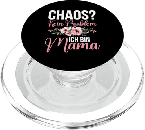 Chaos Kein Problem Ich Bin Mama Muttertag Mutterschaft PopSockets PopGrip für MagSafe Chaos Kein Problem Ich Bin Mama Muttertag Mutterschaft PopSockets PopGrip für MagSafe von Stolze Mama Liebevolle Mami Mutter Mommy