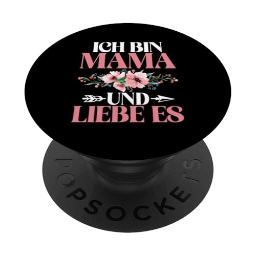 Ich Bin Mama Und Liebe Es Muttertag Mutterschaft Mutter PopSockets Klebender PopGrip Ich Bin Mama Und Liebe Es Muttertag Mutterschaft Mutter PopSockets Klebender PopGrip von Stolze Mama Liebevolle Mami Mutter Mommy