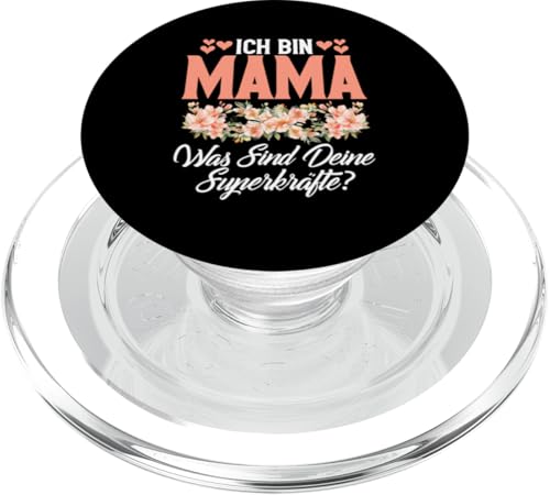 Ich Bin Mama Was Sind Deine Superkräfte Stolze Mutter PopSockets PopGrip für MagSafe von Stolze Mama Liebevolle Mami Mutter Mommy