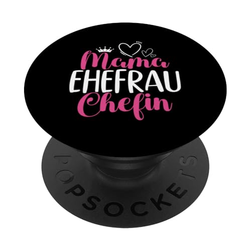 Mama Ehefrau Chefin Muttertag Mutter Stolze Mama Sprüche PopSockets Klebender PopGrip Mama Ehefrau Chefin Muttertag Mutter Stolze Mama Sprüche PopSockets Klebender PopGrip von Stolze Mama Liebevolle Mami Mutter Mommy
