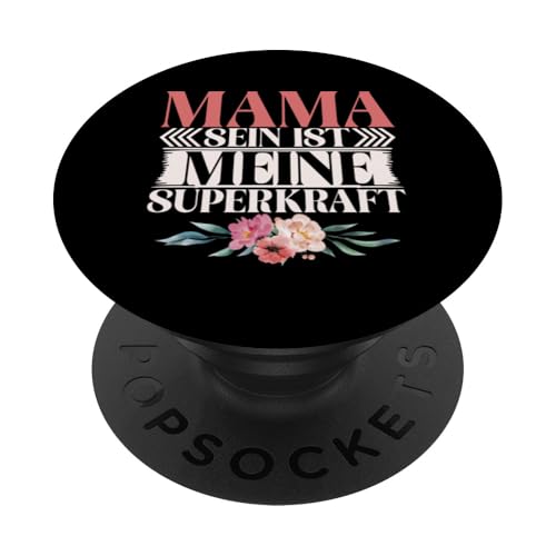 Mama Sein Ist Meine Superkraft Muttertag Mutter Elternteil PopSockets Klebender PopGrip Mama Sein Ist Meine Superkraft Muttertag Mutter Elternteil PopSockets Klebender PopGrip von Stolze Mama Liebevolle Mami Mutter Mommy