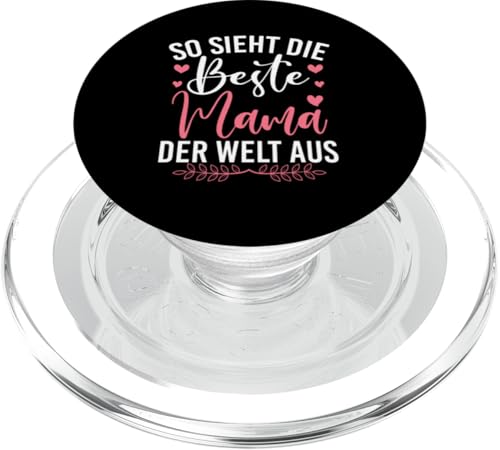 So Sieht Die Beste Mama Der Welt Aus Mutterschaft Mutter PopSockets PopGrip für MagSafe von Stolze Mama Liebevolle Mami Mutter Mommy
