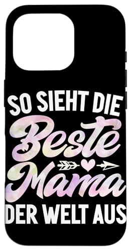 So Sieht Die Beste Mama Der Welt Aus Muttertag Mutter Mom Hülle für iPhone 16 Pro von Stolze Mama Liebevolle Mami Mutter Mommy