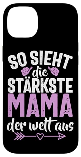 So Sieht Die Stärkste Mama Der Welt Aus Muttertag Mutter Hülle für iPhone 14 Plus von Stolze Mama Liebevolle Mami Mutter Mommy