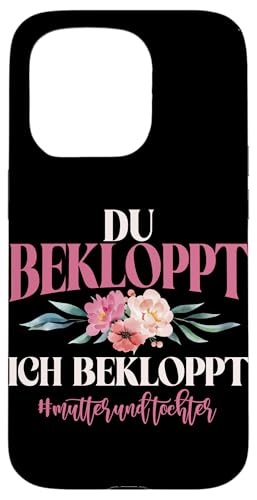 Mama Und Tochter Du Bekloppt Ich Bekloppt Partnerlook Mom Hülle für iPhone 15 Pro Mama Und Tochter Du Bekloppt Ich Bekloppt Partnerlook Mom Hülle für iPhone 15 Pro von Stolze Mama Tochter Mami Muttertag Partnerlook