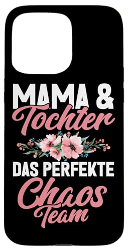 Mama Und Tochter Perfekte Chaos Team Muttertag Mutter Mom Hülle für iPhone 15 Pro Max von Stolze Mama Tochter Mami Muttertag Partnerlook