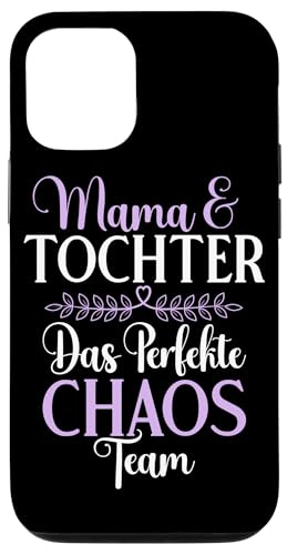 Mama & Tochter Das Perfekte Chaos Team Muttertag Partnerlook Hülle für iPhone 12/12 Pro Mama & Tochter Das Perfekte Chaos Team Muttertag Partnerlook Hülle für iPhone 12/12 Pro von Stolze Mama Tochter Mami Muttertag Partnerlook