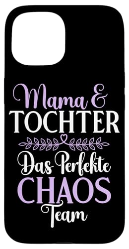 Mama & Tochter Das Perfekte Chaos Team Muttertag Partnerlook Hülle für iPhone 15 Mama & Tochter Das Perfekte Chaos Team Muttertag Partnerlook Hülle für iPhone 15 von Stolze Mama Tochter Mami Muttertag Partnerlook