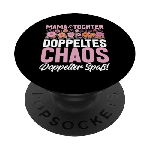 Mama & Tochter Doppeltes Chaos Doppelter Spaß Muttertag PopSockets Klebender PopGrip Mama & Tochter Doppeltes Chaos Doppelter Spaß Muttertag PopSockets Klebender PopGrip von Stolze Mama Tochter Mami Muttertag Partnerlook