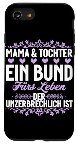 Mama & Tochter Ein Bund Fürs Leben Der Unzerbrechlich Ist Hülle für iPhone SE (2020) / 7 / 8 von Stolze Mama Tochter Mami Muttertag Partnerlook