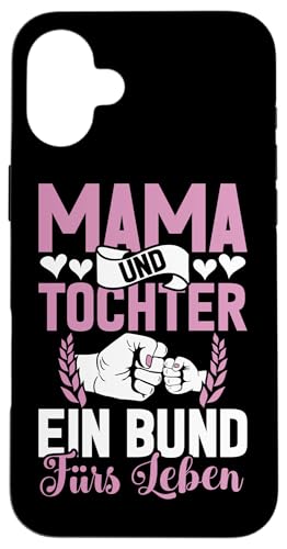 Mama & Tochter Ein Bund Fürs Leben Muttertag Partnerlook Hülle für iPhone 16 Plus Mama & Tochter Ein Bund Fürs Leben Muttertag Partnerlook Hülle für iPhone 16 Plus von Stolze Mama Tochter Mami Muttertag Partnerlook