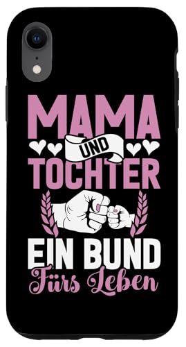 Mama & Tochter Ein Bund Fürs Leben Muttertag Partnerlook Hülle für iPhone XR von Stolze Mama Tochter Mami Muttertag Partnerlook