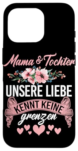 Mama & Tochter Unsere Liebe Kennt Keine Grenzen Partnerlook Hülle für iPhone 16 Pro Mama & Tochter Unsere Liebe Kennt Keine Grenzen Partnerlook Hülle für iPhone 16 Pro von Stolze Mama Tochter Mami Muttertag Partnerlook