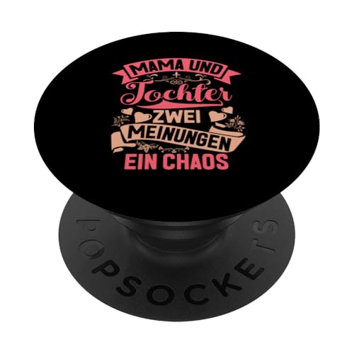 Mama & Tochter Zwei Meinungen Ein Chaos Partnerlook PopSockets Klebender PopGrip Mama & Tochter Zwei Meinungen Ein Chaos Partnerlook PopSockets Klebender PopGrip von Stolze Mama Tochter Mami Muttertag Partnerlook