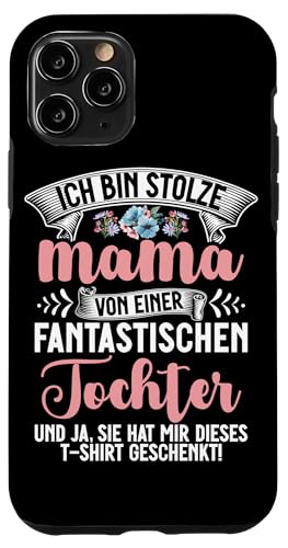 Stolze Mama Einer Tochter Mutterschaft Elternteil Mutter Mom Hülle für iPhone 11 Pro Stolze Mama Einer Tochter Mutterschaft Elternteil Mutter Mom Hülle für iPhone 11 Pro von Stolze Mama Tochter Mami Muttertag Partnerlook