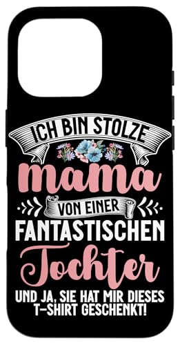Stolze Mama Einer Tochter Mutterschaft Elternteil Mutter Mom Hülle für iPhone 16 Pro Stolze Mama Einer Tochter Mutterschaft Elternteil Mutter Mom Hülle für iPhone 16 Pro von Stolze Mama Tochter Mami Muttertag Partnerlook