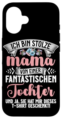 Stolze Mama Einer Tochter Mutterschaft Elternteil Mutter Mom Hülle für iPhone 16 Stolze Mama Einer Tochter Mutterschaft Elternteil Mutter Mom Hülle für iPhone 16 von Stolze Mama Tochter Mami Muttertag Partnerlook
