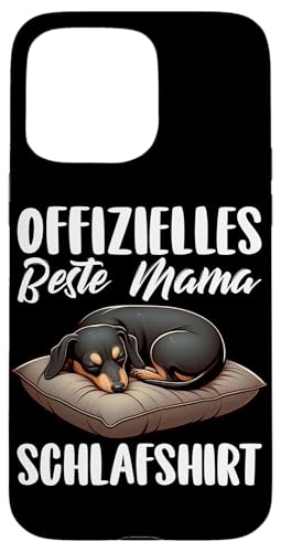 Offizielles Beste Mama Schlafshirt Dackel Muttertag Hülle für iPhone 15 Pro Max von Stolze Schlafende Mama Liebevolle Mami Mutter