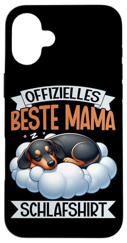 Offizielles Beste Mama Schlafshirt Dackel Muttertag Hülle für iPhone 16 Plus von Stolze Schlafende Mama Liebevolle Mami Mutter