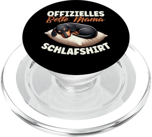 Offizielles Beste Mama Schlafshirt Dackel Muttertag PopSockets PopGrip für MagSafe von Stolze Schlafende Mama Liebevolle Mami Mutter