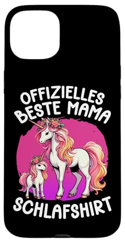 Offizielles Beste Mama Schlafshirt Einhorn Muttertag Unicorn Hülle für iPhone 15 Plus von Stolze Schlafende Mama Liebevolle Mami Mutter