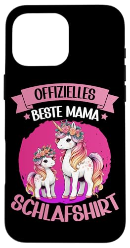 Offizielles Beste Mama Schlafshirt Einhorn Muttertag Unicorn Hülle für iPhone 16 Pro Max Offizielles Beste Mama Schlafshirt Einhorn Muttertag Unicorn Hülle für iPhone 16 Pro Max von Stolze Schlafende Mama Liebevolle Mami Mutter
