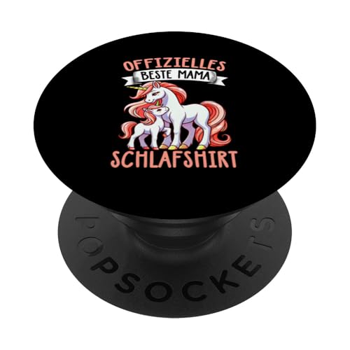 Offizielles Beste Mama Schlafshirt Einhorn Muttertag Unicorn PopSockets Klebender PopGrip Offizielles Beste Mama Schlafshirt Einhorn Muttertag Unicorn PopSockets Klebender PopGrip von Stolze Schlafende Mama Liebevolle Mami Mutter