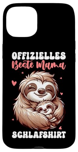 Offizielles Beste Mama Schlafshirt Faultier Muttertag Sloth Hülle für iPhone 15 Plus von Stolze Schlafende Mama Liebevolle Mami Mutter
