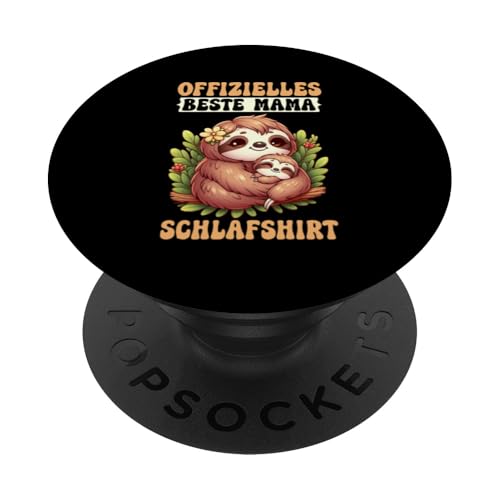 Offizielles Beste Mama Schlafshirt Faultier Muttertag Sloth PopSockets Klebender PopGrip Offizielles Beste Mama Schlafshirt Faultier Muttertag Sloth PopSockets Klebender PopGrip von Stolze Schlafende Mama Liebevolle Mami Mutter