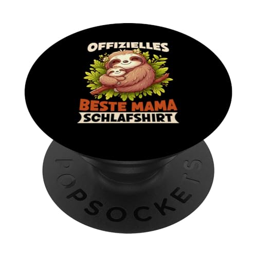 Offizielles Beste Mama Schlafshirt Faultier Muttertag Sloth PopSockets Klebender PopGrip Offizielles Beste Mama Schlafshirt Faultier Muttertag Sloth PopSockets Klebender PopGrip von Stolze Schlafende Mama Liebevolle Mami Mutter