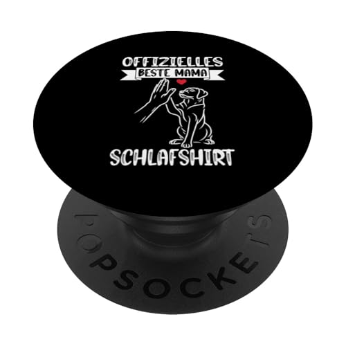 Offizielles Beste Mama Schlafshirt Labrador Muttertag Hund PopSockets Klebender PopGrip von Stolze Schlafende Mama Liebevolle Mami Mutter