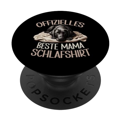 Offizielles Beste Mama Schlafshirt Labrador Muttertag Hund PopSockets Klebender PopGrip von Stolze Schlafende Mama Liebevolle Mami Mutter