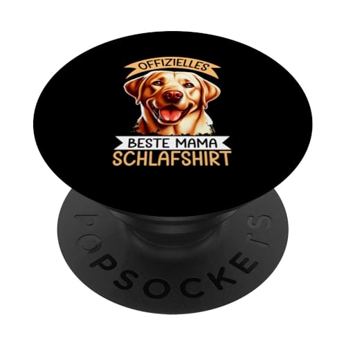 Offizielles Beste Mama Schlafshirt Labrador Muttertag Hund PopSockets Klebender PopGrip von Stolze Schlafende Mama Liebevolle Mami Mutter