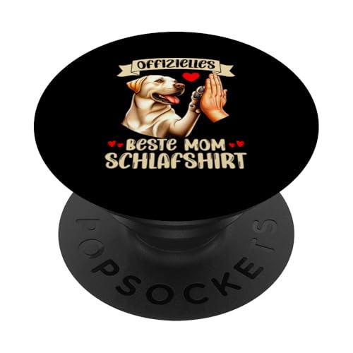 Offizielles Beste Mama Schlafshirt Labrador Muttertag Hund PopSockets Klebender PopGrip von Stolze Schlafende Mama Liebevolle Mami Mutter
